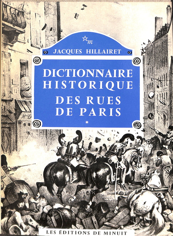 DICTIONNAIRE HISTORIQUE DES RUES DE PARIS