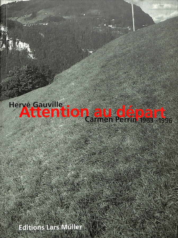 ATTENTION AU DÉPART. CARMEN PERRIN (1983-1996)