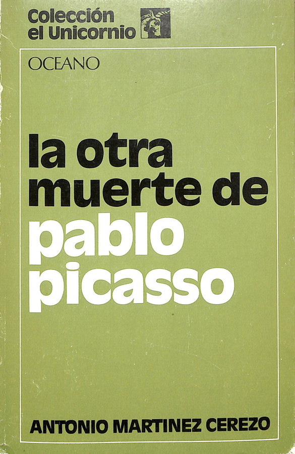 LA OTRA MUERTE DE PABLO PICASSO