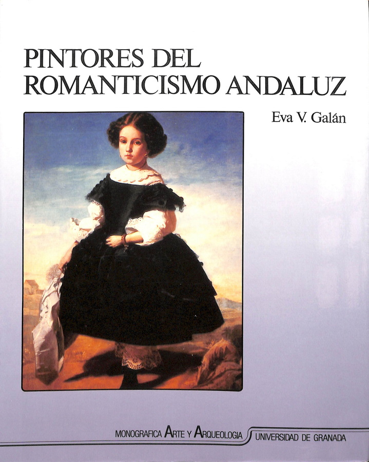 PINTORES DEL ROMANTICISMO ANDALUZ