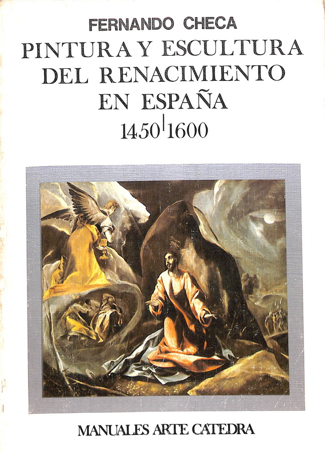 PINTURA Y ESCULTURA DEL RENACIMIENTO EN ESPAÑA (1450-1600)