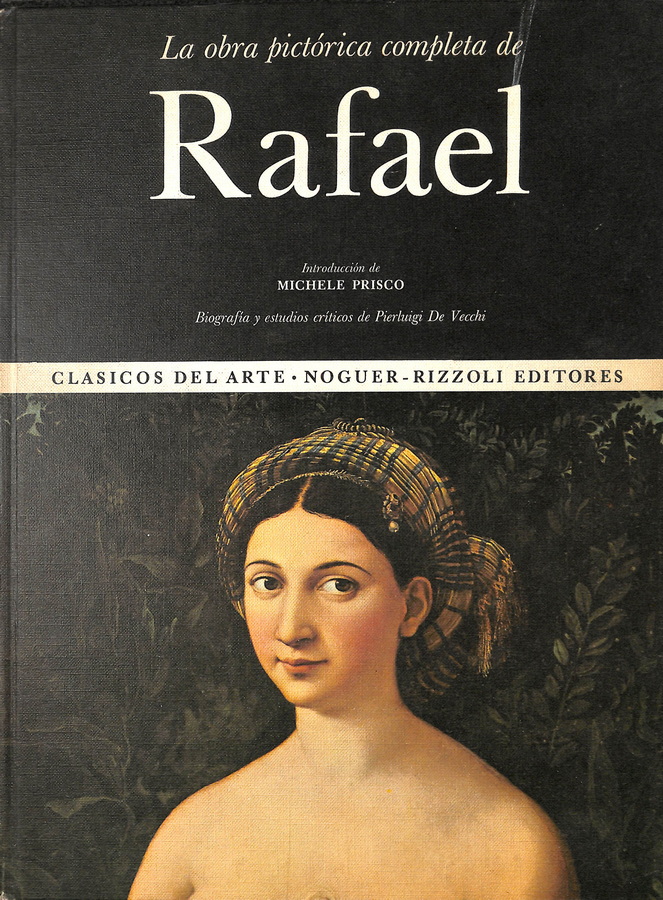 LA OBRA PICTÓRICA COMPLETA DE RAFAEL