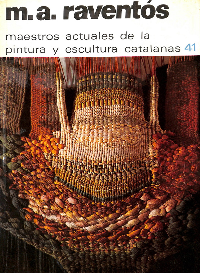 M.A. RAVENTÓS. MAESTROS ACTUALES DE LA PINTURA Y ESCULTURA CATALANAS